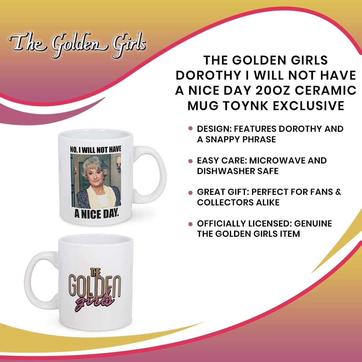 imageOfficial The Golden Girls I Will Not Have A Nice Day Mug 20Ounce White Ceramic Cup for Hot Coffee Tea Water Best Novelty Drinkware wShow Logo Features Dorothy Zbornak Licensed Merchandise